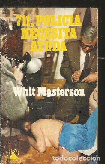 Libros: 711. POLICIA NECESITA AYUDA - MASTERSON, WHIT - Foto 1