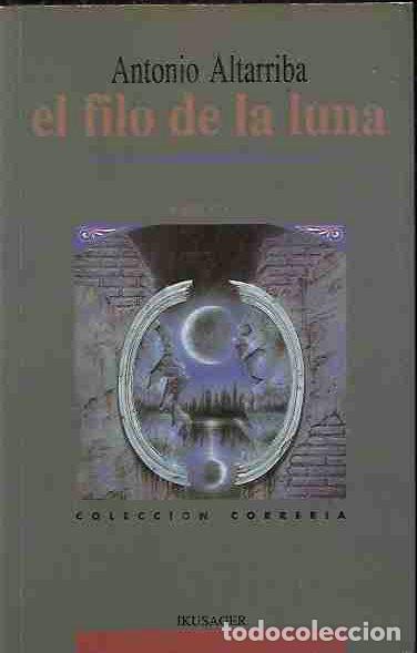 Libros: FILO DE LA LUNA - EL - ALTARRIBA, ANTONIO - Foto 7