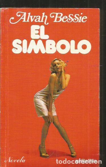 Libros: SIMBOLO - EL - BESSIE, ALVAH - Foto 1