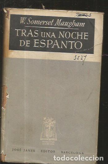 Libros: TRAS UNA NOCHE DE ESPANTO - MAUGHAM, W. SOMERSET - Foto 1