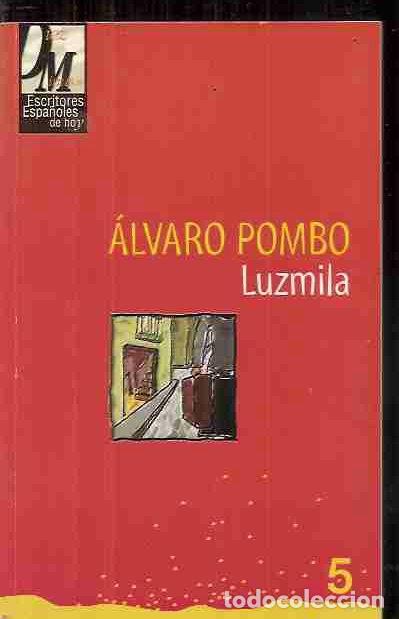 Libros: LUZMILA - POMBO, ALVARO - Foto 1