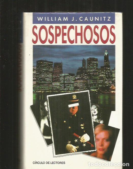 Libros: SOSPECHOSOS - CAUNITZ, WILLIAM J - Foto 1
