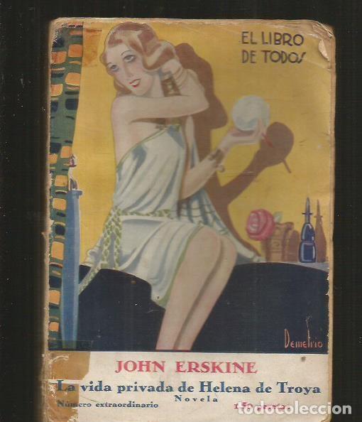 Libros: VIDA PRIVADA DE HELENA DE TROYA - LA - ERSKINE, JOHN - Foto 6