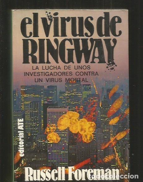 Libros: VIRUS DE RINGWAY - EL - FOREMAN, RUSSELL - Foto 1