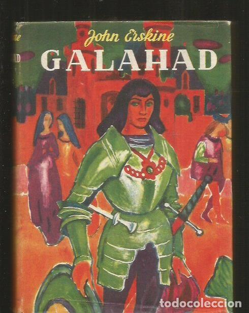 Libros: GALAHAD - ERSKINE, JHOHN - Foto 1