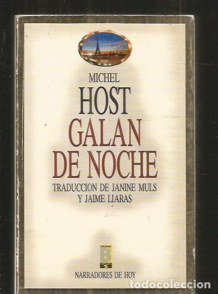 Libros: GALAN DE NOCHE - HOST, MICHEL - Foto 1