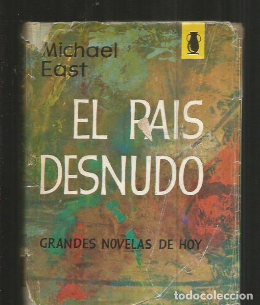 Libros: PAIS DESNUDO - EL - EAST, MICHAEL - Foto 1