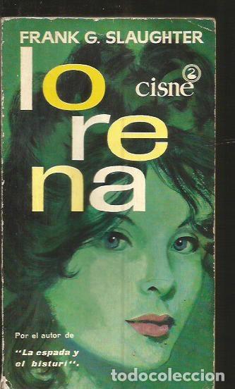 Libros: LORENA - SLAUGHTER, FRANK G. - Foto 1