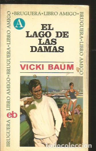 Libros: LAGO DE LAS DAMAS - EL - BAUM, VICKI - Foto 1