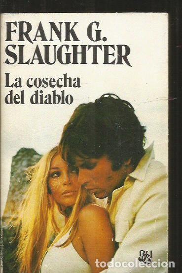 Libros: COSECHA DEL DIABLO - LA - SLAUGHTER, FRANK G. - Foto 1