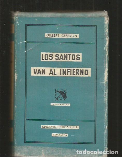 Libros: SANTOS VAN AL INFIERNO - LOS - CESBRON, GILBERT - Foto 1