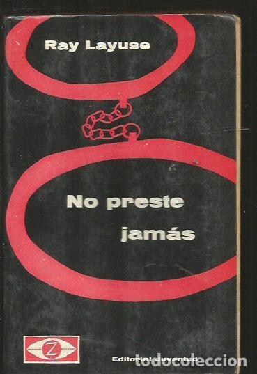Libros: NO PRESTE JAMAS - LAYUSE, RAY - Foto 1