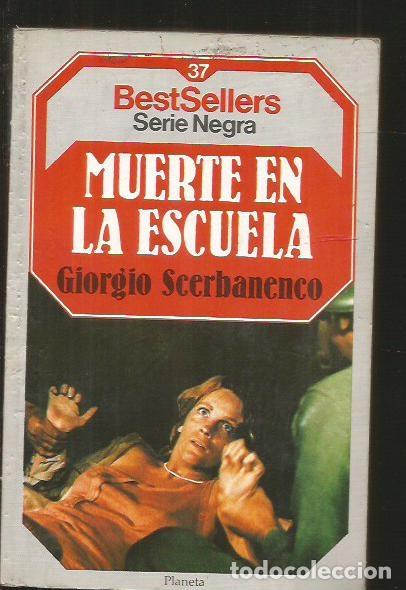 Libros: MUERTE EN LA ESCUELA - SCERBANENCO, GIORGIO - Foto 1