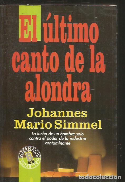 Libros: ULTIMO CANTO DE LA ALONDRA - EL - SIMMEL, JOHANNES MARIO - Foto 1