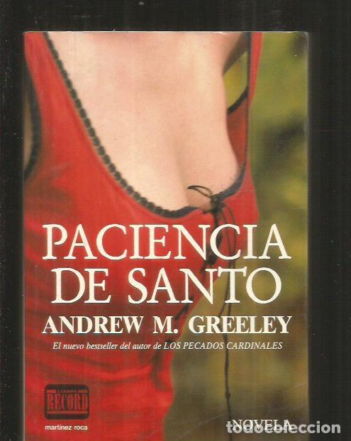 Libros: PACIENCIA DE SANTO - GREELEY, ANDREW M. - Foto 1