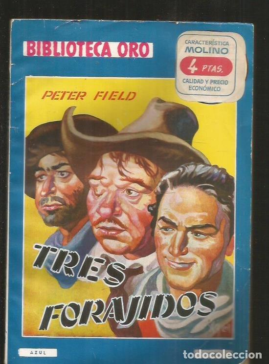 Libros: TRES FORAJIDOS - FIELD, PETER - Foto 1