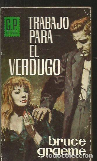 Libros: TRABAJO PARA EL VERDUGO - GRAEME, BRUCE - Foto 2