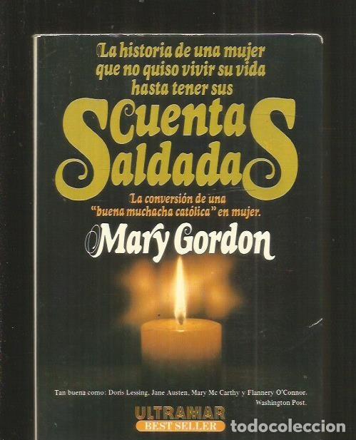 Libros: CUENTAS SALDADAS - GORDON, MARY - Foto 1