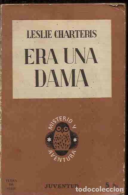 Libros: ERA UNA DAMA - CHARTERIS, LESLIE - Foto 2