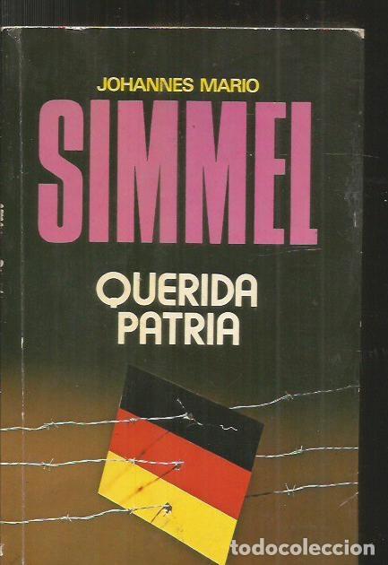 Libros: QUERIDA PATRIA - SIMMEL, JOHANNES MARIO - Foto 2