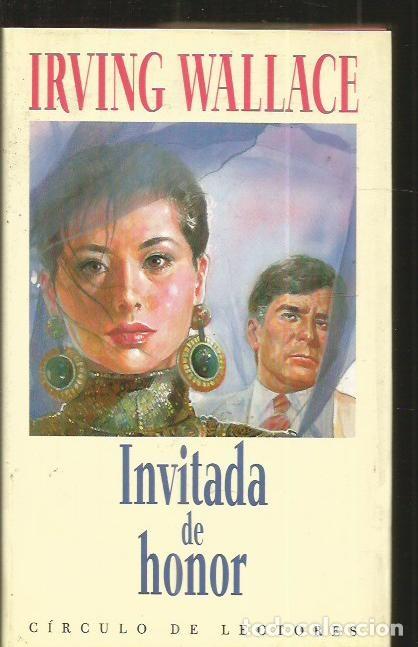 Libros: INVITADA DE HONOR - WALLACE, IRVING - Foto 1