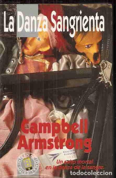 Libros: DANZA SANGRIENTA - LA - ARMSTRONG, CAMPBELL - Foto 2