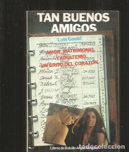 Libros: TAN BUENOS AMIGOS - GOULD, LOIS - Foto 2
