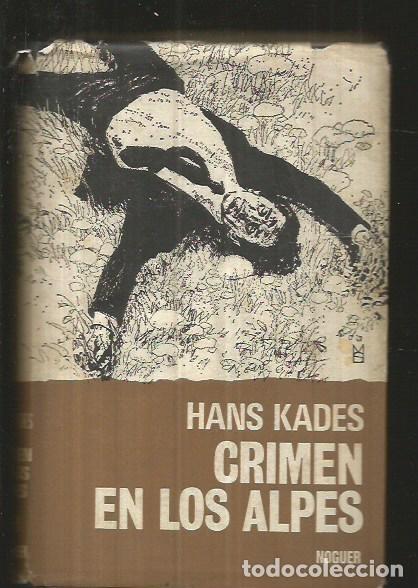 Libros: CRIMEN EN LOS ALPES - KADES, HANS - Foto 2