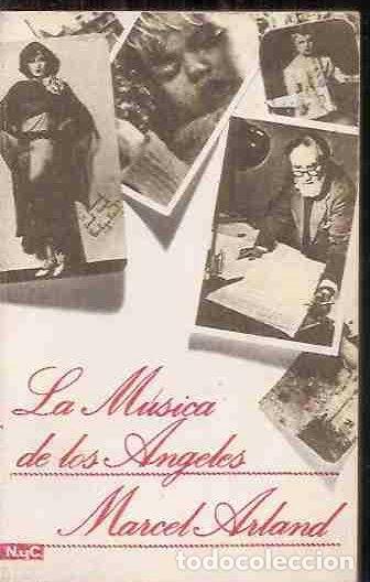 Libros: MUSICA DE LOS ANGELES - LA - ARLAND, MARCEL - Foto 1