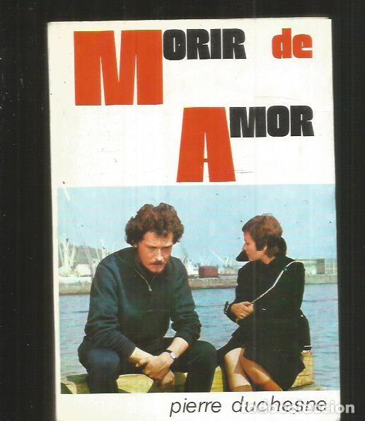 Libros: MORIR DE AMOR - DUCHESNE, PIERRE - Foto 5