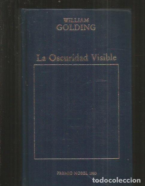 Libros: OSCURIDAD VISIBLE - LA - GOLDING, WILLIAM - Foto 1