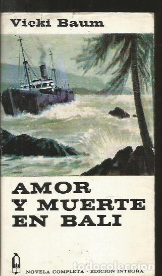 Libros: AMOR Y MUERTE EN BALI - BAUM, VICKI - Foto 1