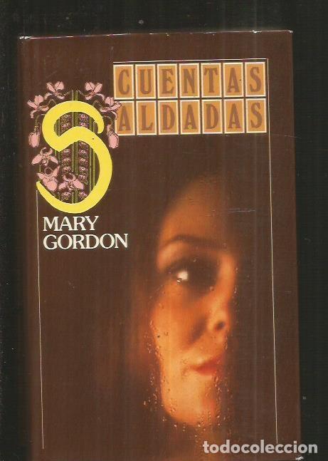 Libros: CUENTAS SALDADAS - GORDON, MARY - Foto 1