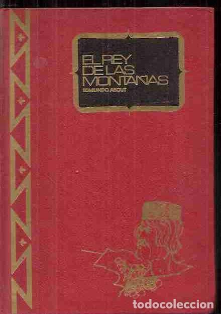 Libros: REY DE LAS MONTA&Ntilde;AS - EL - ABOUT, EDMUNDO - Foto 1