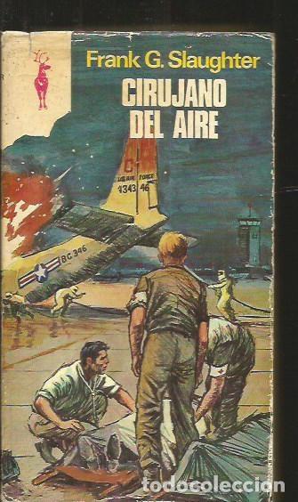 Libros: CIRUJANO DEL AIRE - SLAUGHTER, FRANK G. - Foto 1