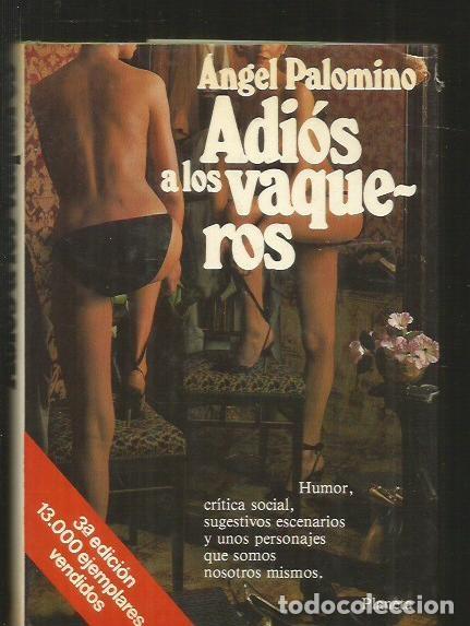 Libros: ADIOS A LOS VAQUEROS - PALOMINO, ANGEL - Foto 1