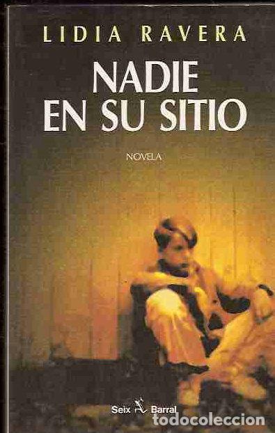 Libros: NADIE EN SU SITIO - RAVERA, LIDIA - Foto 2