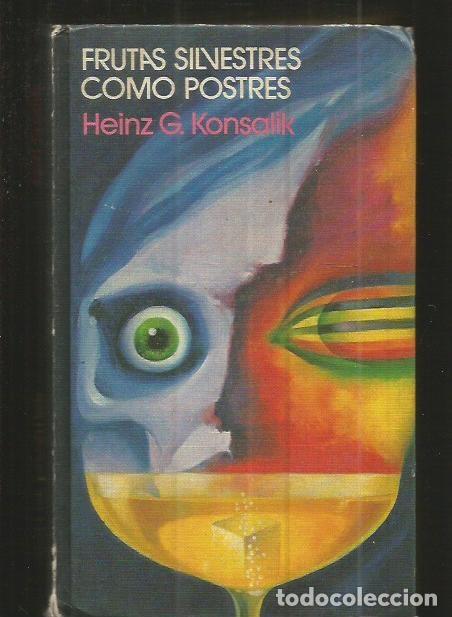 Libros: FRUTAS SILVESTRES COMO POSTRES - KONSALIK, HEINZ G. - Foto 1