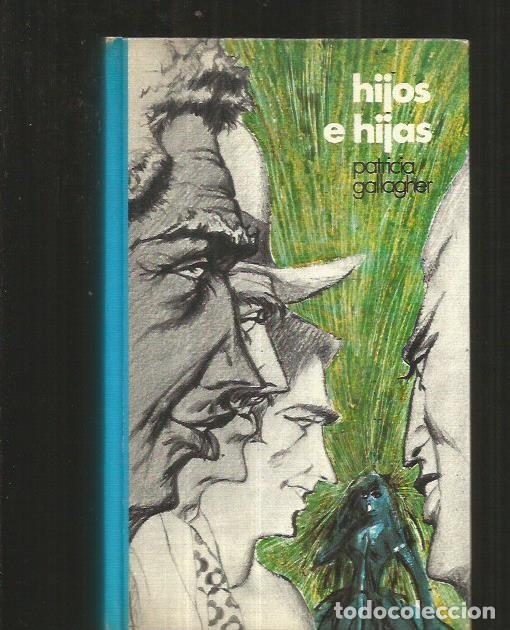Libros: HIJOS E HIJAS - GALLAGHER, PATRICIA - Foto 1