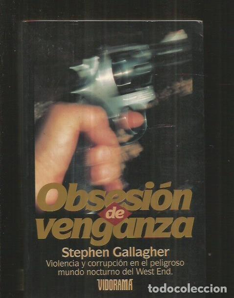Libros: OBSESION DE VENGANZA - GALLAGHER, STEPHEN - Foto 1