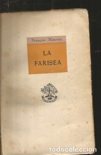 Libros: FARISEA - LA - MAURIAC, FRAN&Ccedil;OIS - Foto 1