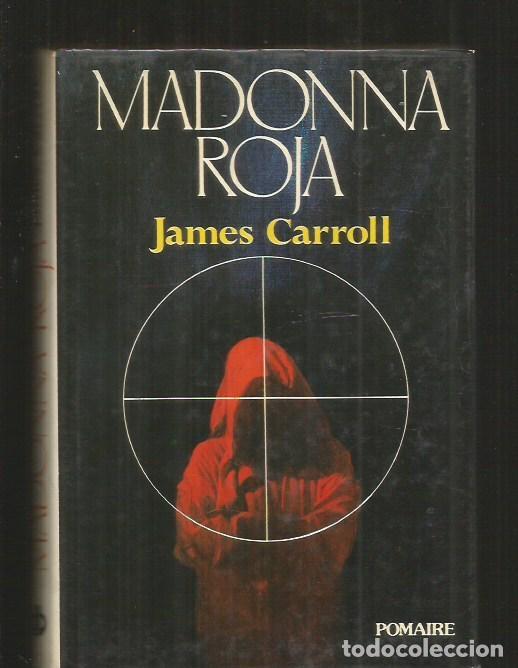 Libros: MADONNA ROJA - CARROLL, JAMES - Foto 12