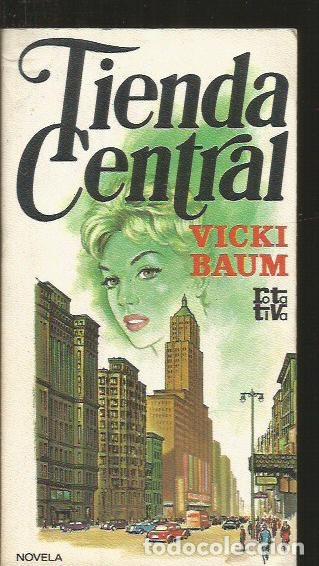 Libros: TIENDA CENTRAL - BAUM, VICKI - Foto 1