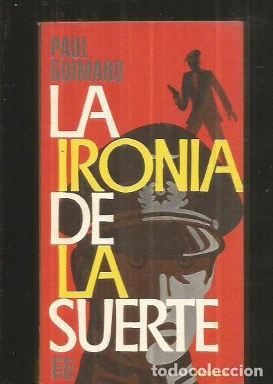 Libros: IRONIA DE LA SUERTE - LA - GUIMARD, PAUL - Foto 1