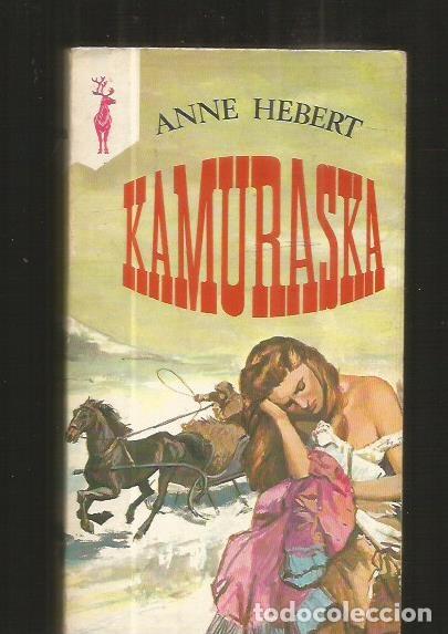 Libros: KAMURASKA - HEBERT, ANNE - Foto 1