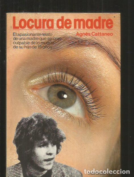 Libros: LOCURA DE MADRE - CATTANEO, AGNES - Foto 1
