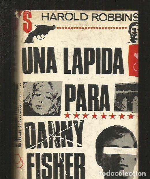 Libros: LAPIDA PARA DANNY FISHER - UNA - ROBBINS, HAROLD - Foto 1