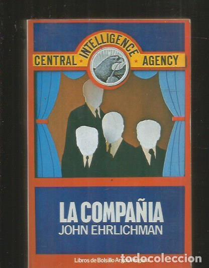 Libros: COMPA&Ntilde;IA - LA - EHRLICHMAN, JOHN - Foto 1