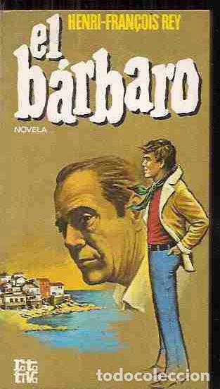 Libros: BARBARO - EL - REY, HENRI-FRAN&Ccedil;OIS - Foto 2