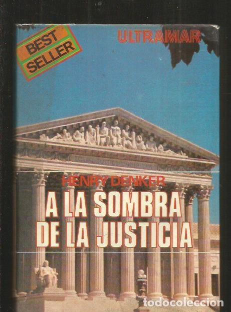 Libros: A LA SOMBRA DE LA JUSTICIA - DENKER, HENRY - Foto 1